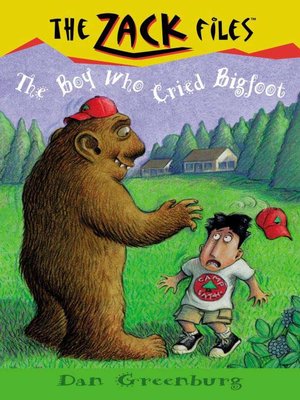 cover image of The Boy Who Cried Bigfoot